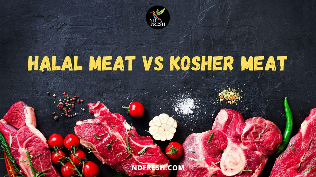 How To Differentiate Between Halal And Kosher Meat ? – NDFRESH