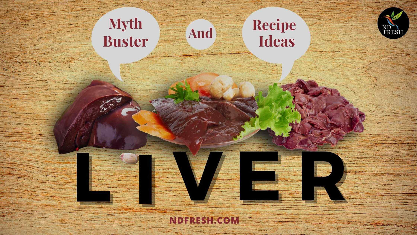 LIVER- MYTH BUSTER AND RECIPE IDEAS!