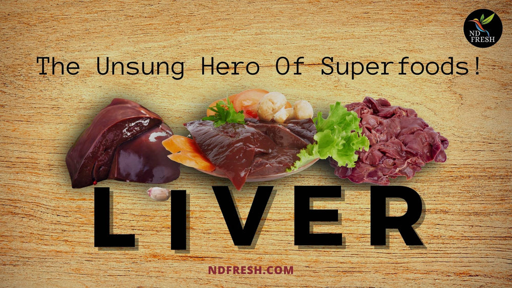The unsung hero of super foods - Liver!!